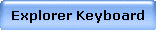 Explorer Keyboard